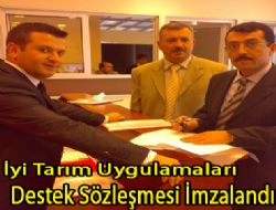 yi Tarm Uygulamalar Destek Szlemesi imzaland.